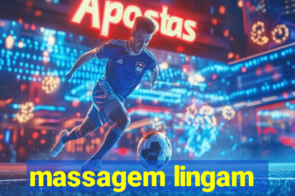 massagem lingam